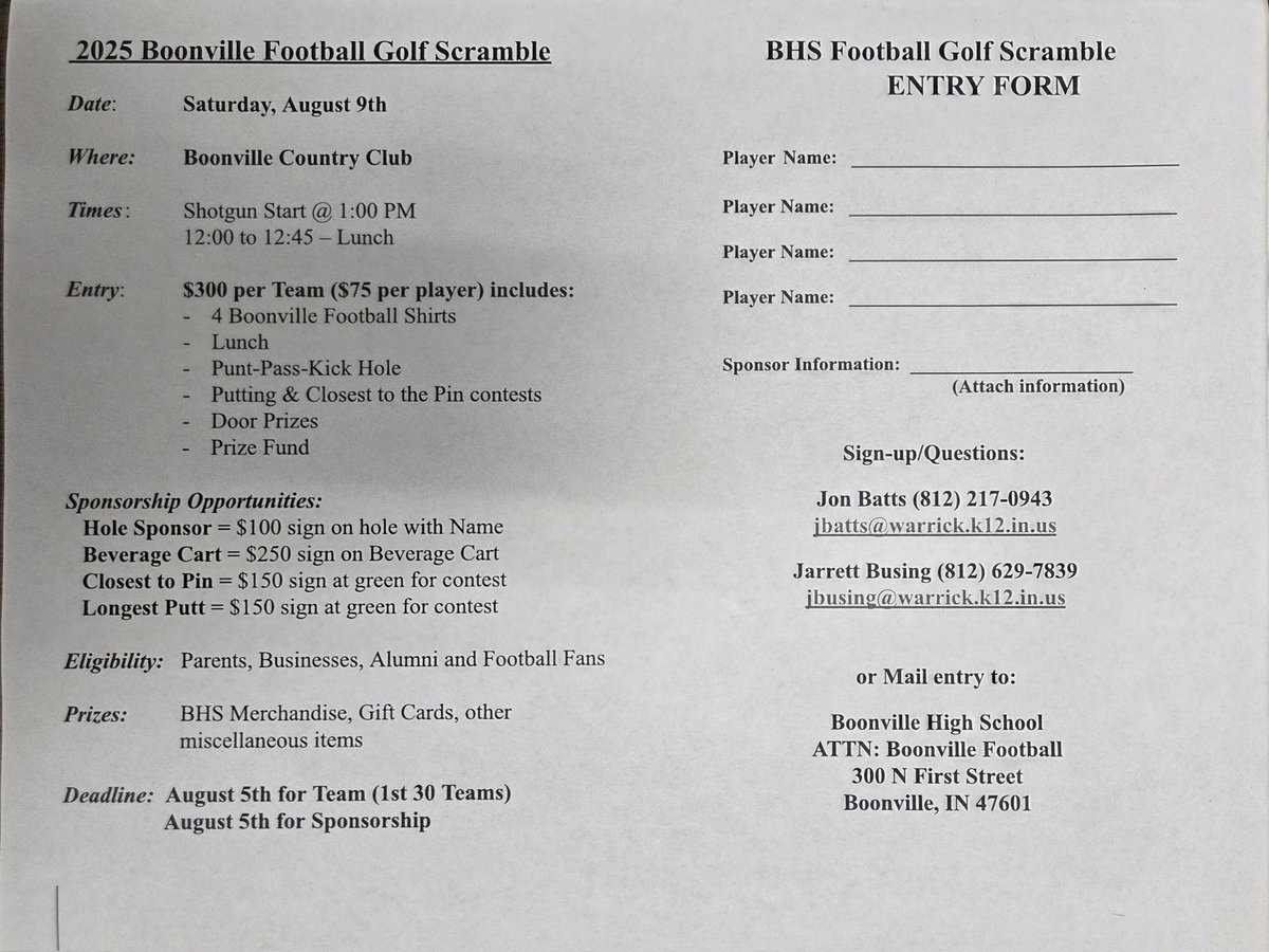 2025 BHS Football Golf Scramble will be Saturday 8/9. 

Boonville Country Club 1:00pm
Lunch at 12:00pm

$300/Team
4 Boonville Football Shirts
Prizes

Contact a BHS Football Coach for sponsorship and to register a team!