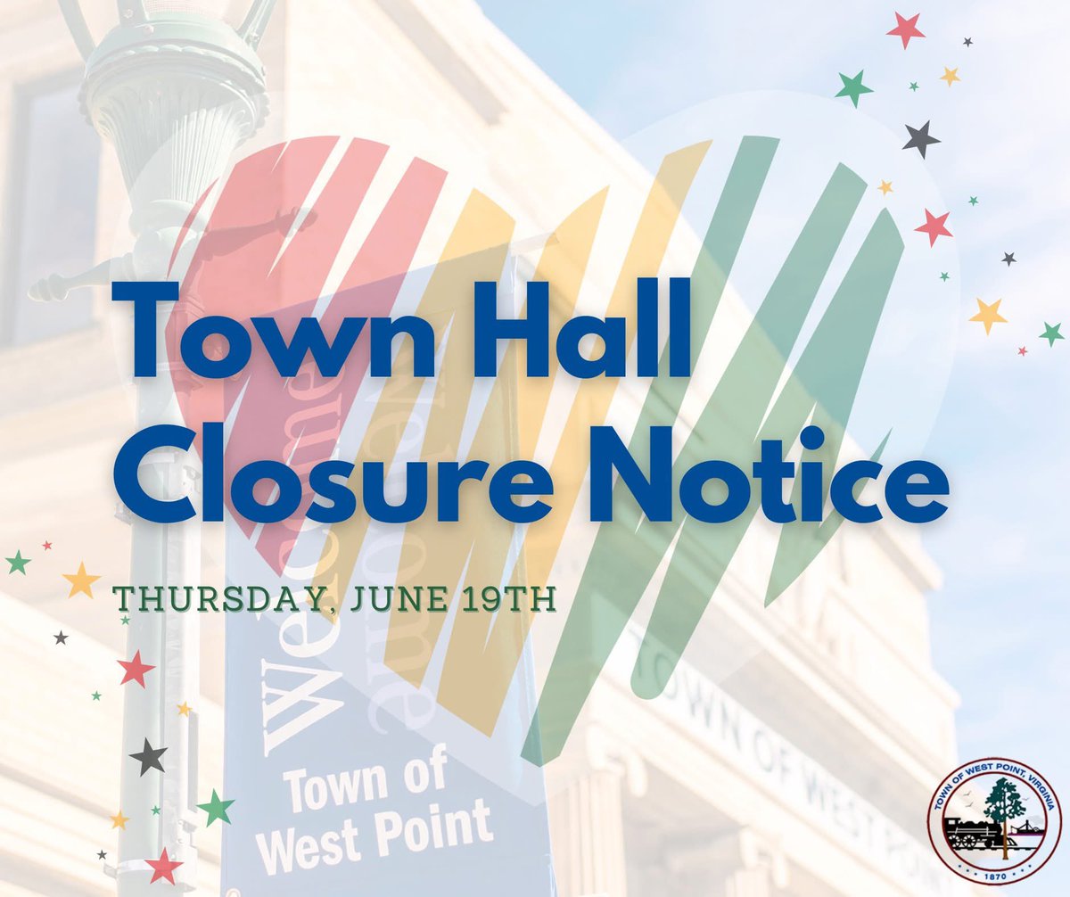 In observance of Juneteenth, West Point Town Hall and DMV Select will be closed Thursday, June 19th. We look forward to serving you again on Friday, June 20th, beginning at 8:30 AM. Refuse collection will operate on the normal schedule this week.