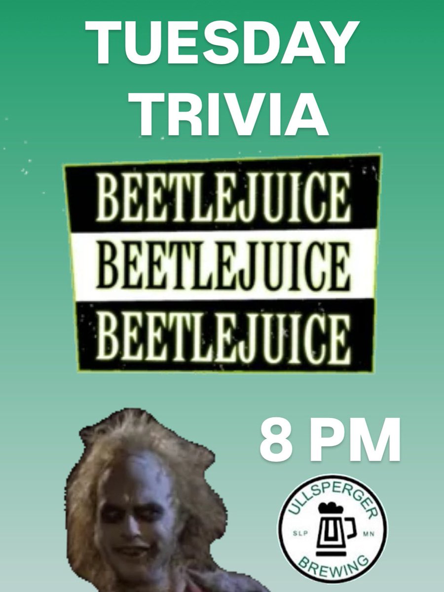 TRIVIA TUESDAY 8 PM

Every Tuesday we have trivia!

This weeks theme is BEETLEJUICE!

#beetlejuice #trivia

Free to play! Win Prizes!