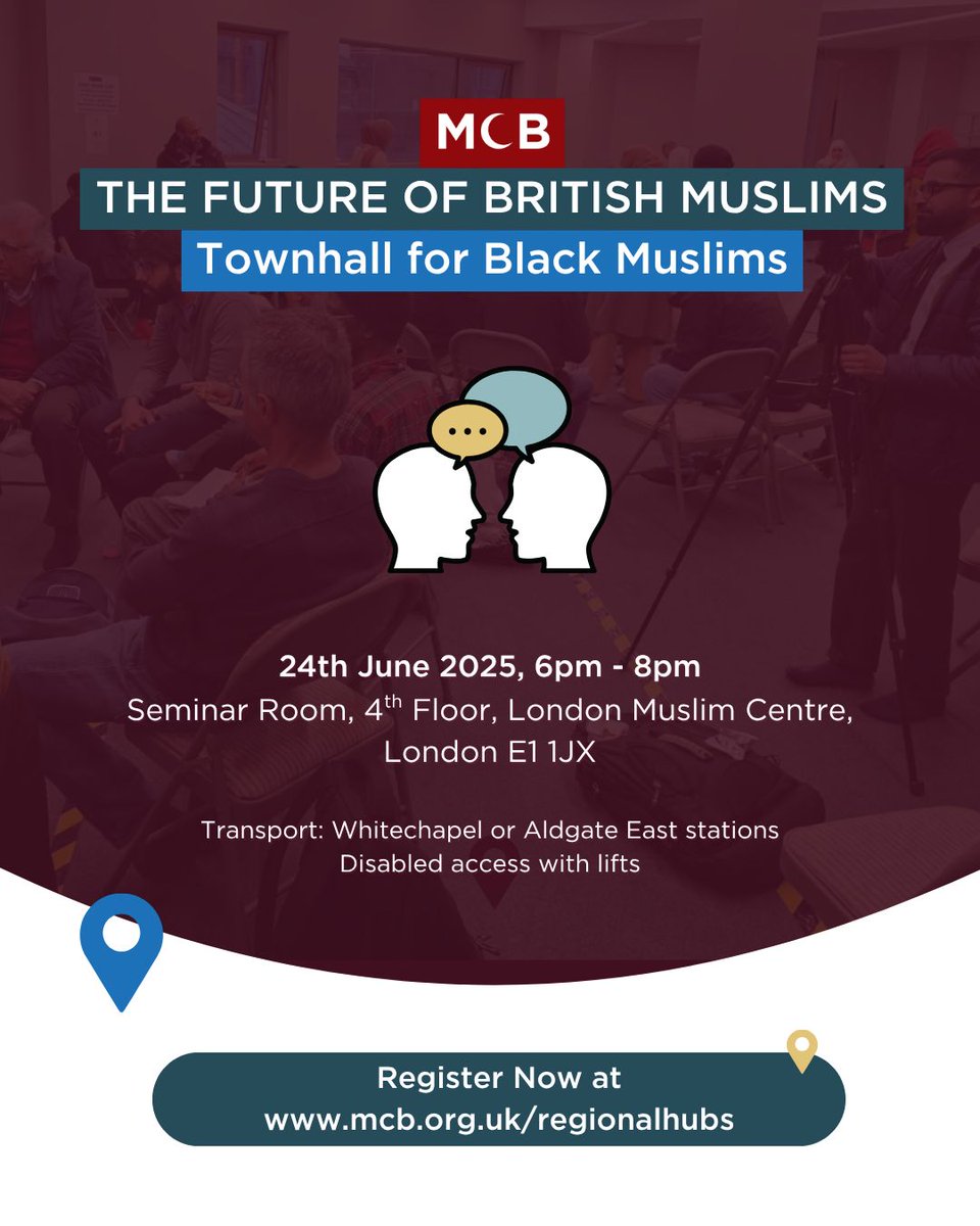 ✊Next in our Townhall Series: Black Muslim Communities

We’re back with another crucial conversation - and this time, we’re centring the voices of Black Muslims across Britain.

📍Seminar Room 4, London Muslim Centre, E1 1JX
🗓️ 24th June 2025
🕕 6pm–8pm

♿ Whitechapel /