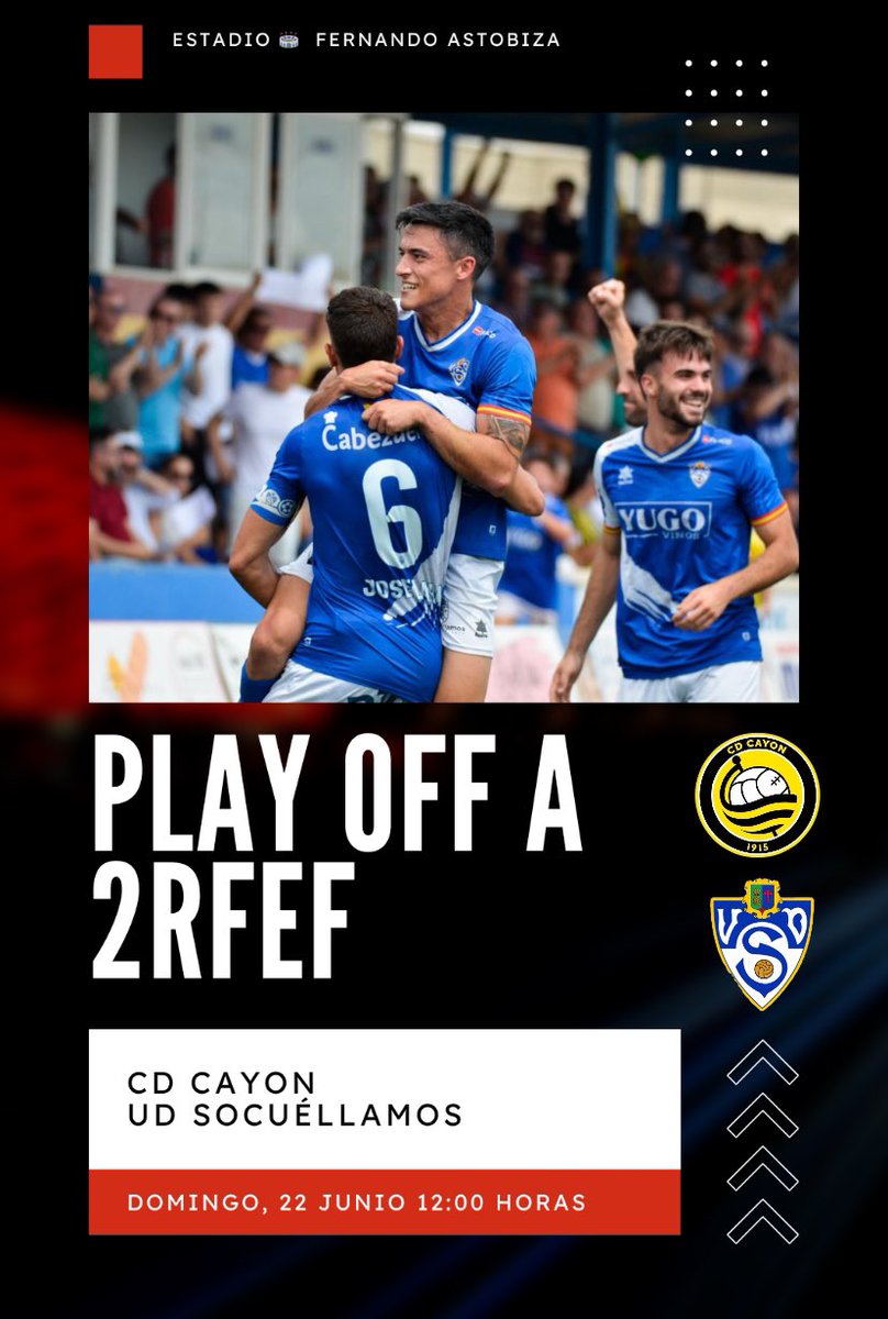 EL PRIMER FICHAJE ® (@elprimerfichaje) on Twitter photo 🏆 PLAY OFF ASCENSO A 2 RFEF
🗣️ Horario confirmado
🏟️ Fernando Astobiza - Sarón
🆚 <a href="/CDCayon/">Club Deportivo Cayón</a> vs <a href="/YugoUDS/">Yugo UD Socuéllamos 💙</a>
🗓️ Domingo, 22 de junio ⌚️ 12:00 horas
📊 Ida: (1-1)
#TerceraFederacion #playofffinal 🏆 PLAY OFF ASCENSO A 2 RFEF
🗣️ Horario confirmado
🏟️ Fernando Astobiza - Sarón
🆚 <a href="/CDCayon/">Club Deportivo Cayón</a> vs <a href="/YugoUDS/">Yugo UD Socuéllamos 💙</a>
🗓️ Domingo, 22 de junio ⌚️ 12:00 horas
📊 Ida: (1-1)
#TerceraFederacion #playofffinal