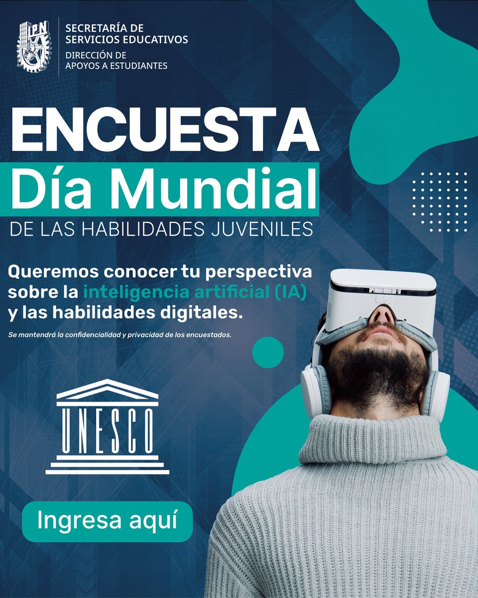 📢 ¡Comunidad politécnica!
Tu opinión sobre la IA y las habilidades digitales es clave. 🧠💻

Participa en la encuesta del Día Mundial de las Habilidades Juveniles.
🔐 Tus respuestas son confidenciales.

👉 Ingresa aquí bit.ly/4jVCb8B y haz la diferencia.

#IPN #UNESCO