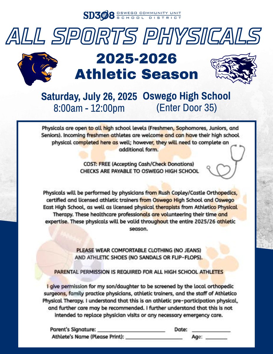 All Sports Physicals for the 2025-2026 season for both OE and OH will take place at Oswego High School (Door 35) on Saturday, July 26 from 8am-12pm. Incoming freshmen athletes are welcome and can have their high school physical completed at this time.