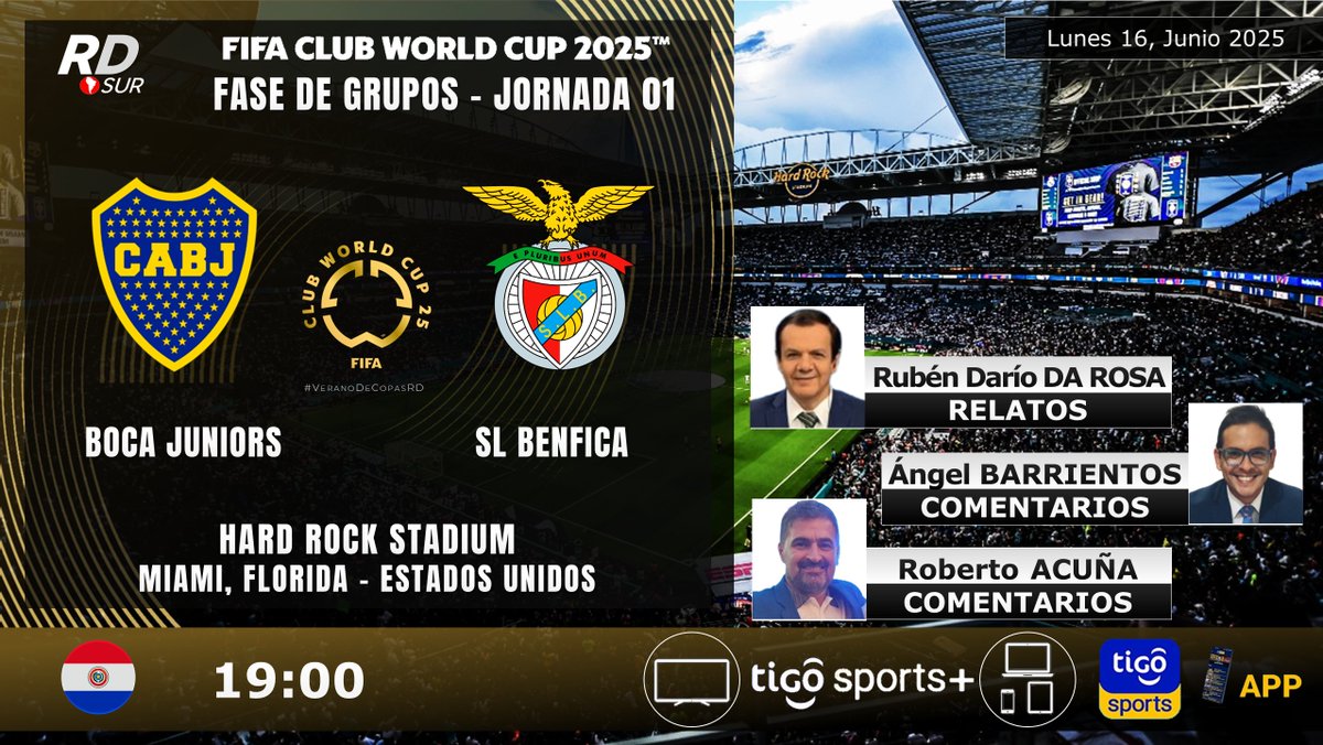 Ayrton Acosta (@elpollo_ac29) on Twitter photo #CopaMundialDeClubes de la FIFA 2025 🇺🇸
🇦🇷 #Boca vs #Benfica 🇵🇹
🎙️ Relatos: <a href="/DaRosaRuben/">Ruben Dario Da Rosa</a>
🎙️ Comentarios: <a href="/AngBarrientos/">Angel Barrientos</a> y Roberto Acuña
📺 TV: <a href="/TigoSportsPY/">Tigo Sports</a> +
💻📱 <a href="/TigoSportsPY/">Tigo Sports</a> APP
#⃣ #MundialDeClubesxTSMás #VeranoDeCopasRD #CopaMundialDeClubes de la FIFA 2025 🇺🇸
🇦🇷 #Boca vs #Benfica 🇵🇹
🎙️ Relatos: <a href="/DaRosaRuben/">Ruben Dario Da Rosa</a>
🎙️ Comentarios: <a href="/AngBarrientos/">Angel Barrientos</a> y Roberto Acuña
📺 TV: <a href="/TigoSportsPY/">Tigo Sports</a> +
💻📱 <a href="/TigoSportsPY/">Tigo Sports</a> APP
#⃣ #MundialDeClubesxTSMás #VeranoDeCopasRD