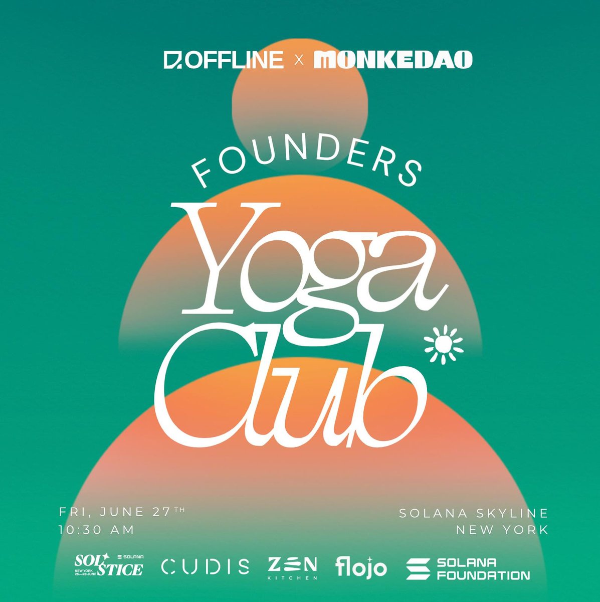 Solstice x Permissionless… incoming 👀

OFFLINE x <a href="/MonkeDAO/">MonkeDAO🍌</a> are hosting 2x rooftop yoga classes at <a href="/SolanaSkyline/">Skyline 🇺🇸/acc</a> — Join us Thurs June 26th &amp; Fri June 27th. Doors open 10:30 AM.

w/ products + ring giveaway from <a href="/CudisWellness/">CUDIS</a> <a href="/ZenKitchenXYZ/">Zen Kitchen</a> <a href="/DrinkFlojo/">FLOJO ✨</a> 🌞. RSVP 👇