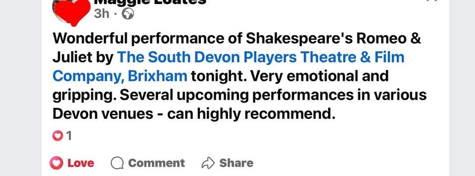 William Shakespeare’s Romeo &amp; Juliet on national tour by local Torbay theatre company and as we love to do, the second stop on our tour is at the Torquay Royal Lyceum theatre . 

Tickets available on the door from 6.30pm on the day or online at southdevonplayers.com/box-office.html