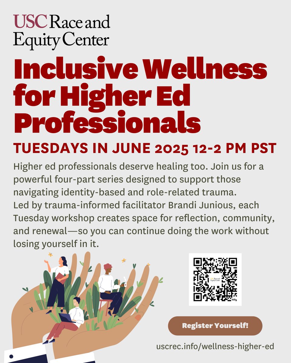 USCRaceEquity's tweet image. 🚨 Higher ed professionals — still time to join the final 2 sessions of Inclusive Wellness for Higher Ed Professionals. 

Attend individually — one is TOMORROW, the next is next Tuesday!

Led by trauma-informed expert Brandi Junious 🌱

Sign up: uscrec.info/wellness-highe…

#HigherEd