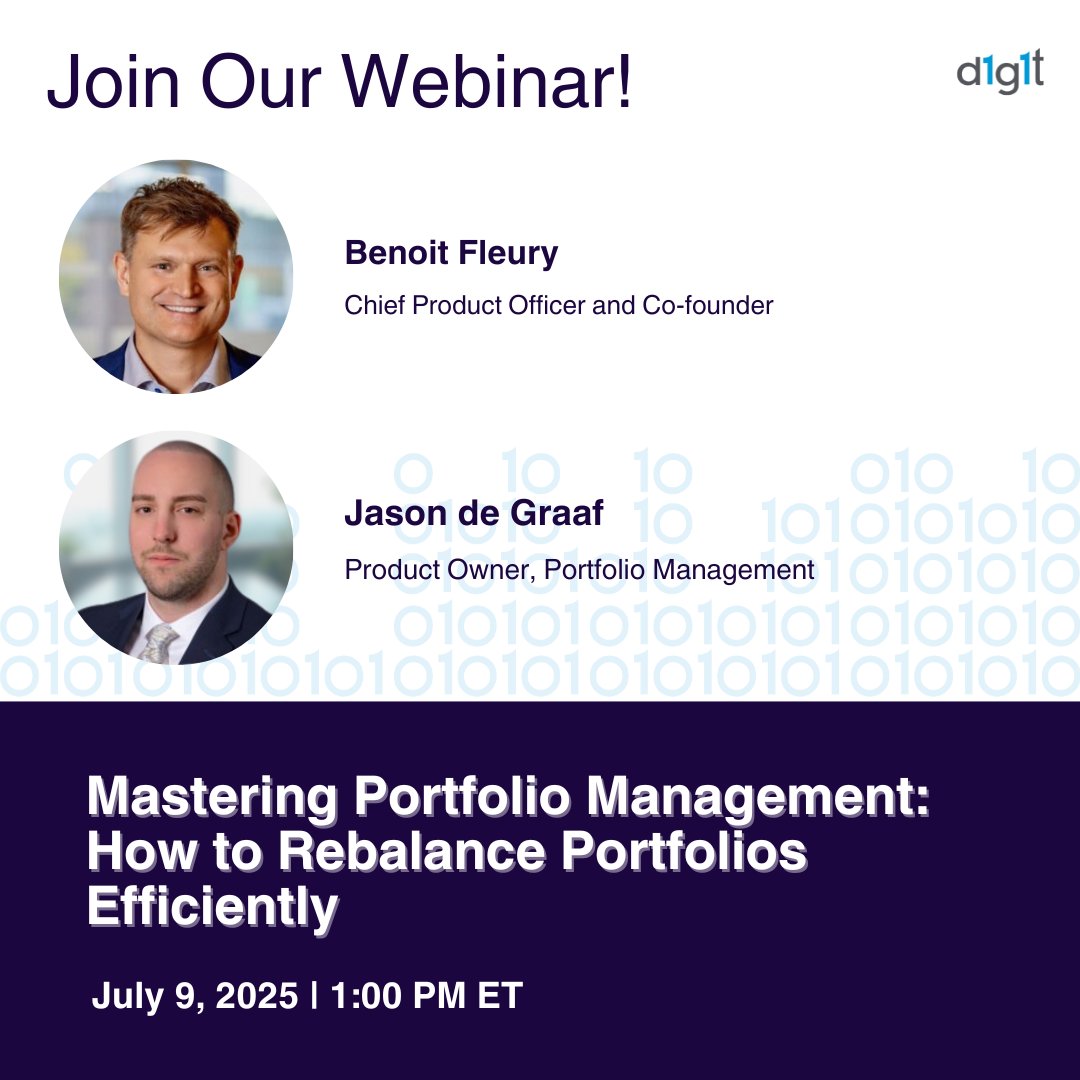 Looking to optimize your trading and rebalancing workflows? Join d1g1t's Benoit Fleury and Jason de Graaf on July 9 at 1:00 PM ET for a webinar on how d1g1t Trading is transforming portfolio management. 🔗 bit.ly/3Han3q8
#WealthTech #PortfolioManagement