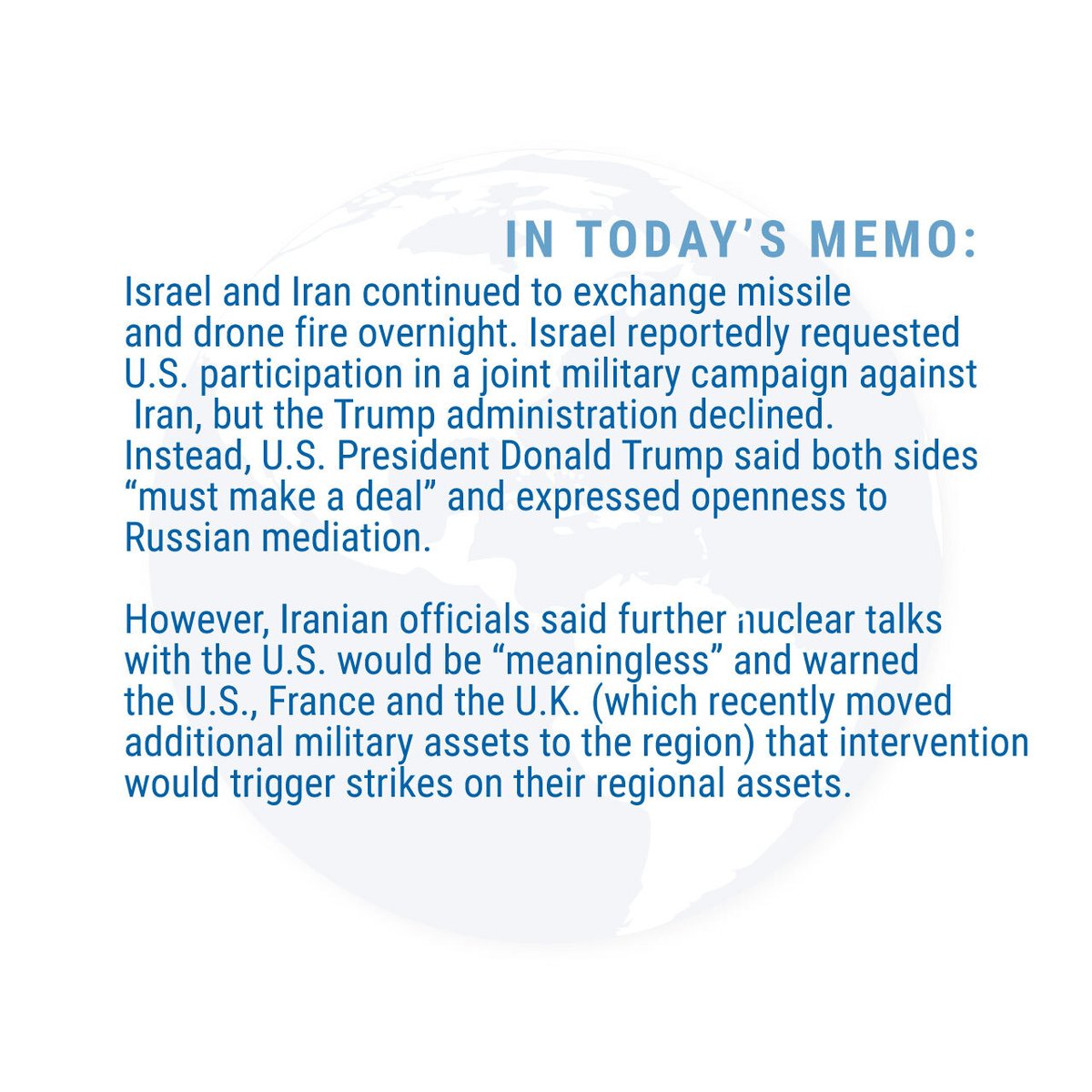 Daily Memo: Israel-Iran Conflict Continues, US Pushes Diplomacy