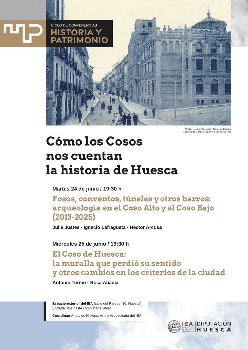 IEA (@iea_huesca) on Twitter photo CICLO HISTORIA Y PATRIMONIO:
'Los Cosos nos cuentan la historia de Huesca',
Áreas de Historia, Arte y Arqueología del IEA de la <a href="/DPHuesca/">Diputación de Huesca</a>
24 de junio 👉 Julia Justes, Ignacio Lafragüeta y Héctor Arcusa
25 de junio 👉 Antonio Turmo y Rosa Abadía
iea.es/-/ciclo-histor… CICLO HISTORIA Y PATRIMONIO:
'Los Cosos nos cuentan la historia de Huesca',
Áreas de Historia, Arte y Arqueología del IEA de la <a href="/DPHuesca/">Diputación de Huesca</a>
24 de junio 👉 Julia Justes, Ignacio Lafragüeta y Héctor Arcusa
25 de junio 👉 Antonio Turmo y Rosa Abadía
iea.es/-/ciclo-histor…