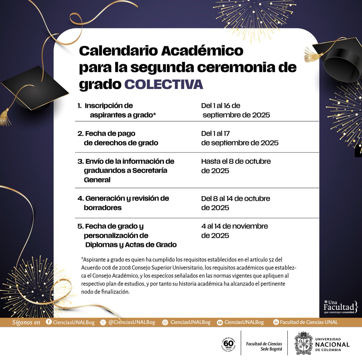 🎓✨ ¡Atención comunidad UNAL!
Ya está disponible el 📅 Calendario Académico para las ceremonias de grado INDIVIDUAL y COLECTIVA 🧑‍🎓👩‍🎓

📌 Consulta las fechas, procedimientos y personalización de tu ceremonia con los códigos QR 📲
📝 Circular 2 y Circular 003 de 2025.