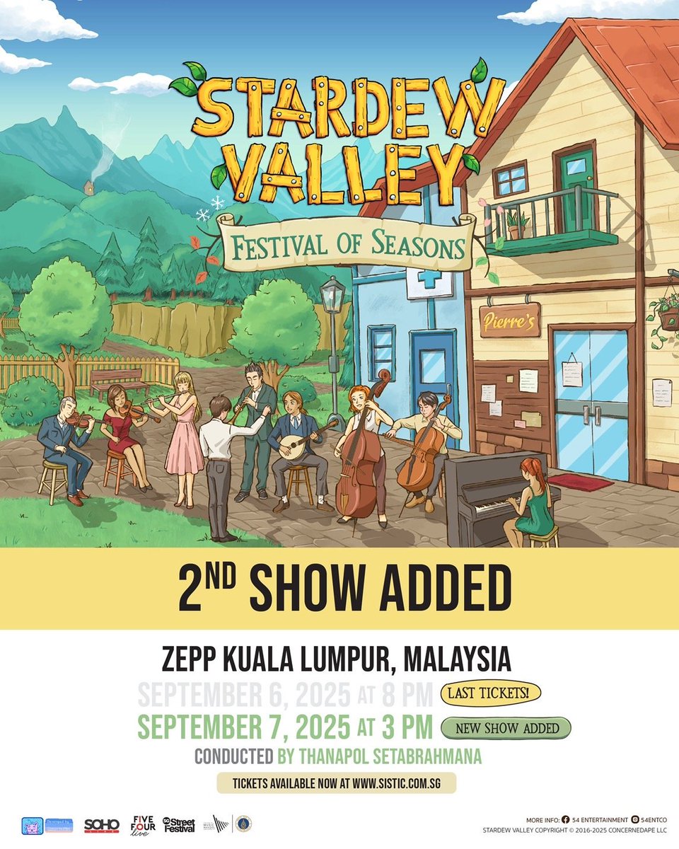 v_leemar's tweet photo. For those in Malaysia who play alot of Stardew Valley, im sure this would be of interest :3

Date: 6 September 2025 8PM
Date: 7 September 2025 3PM
Venue: Zepp Kuala Lumpur

Better book while stock last

#StardewValley
#FestivalofSeasons
#fivefourlive
#54Entertainment https://t.co/OUygimM1VB