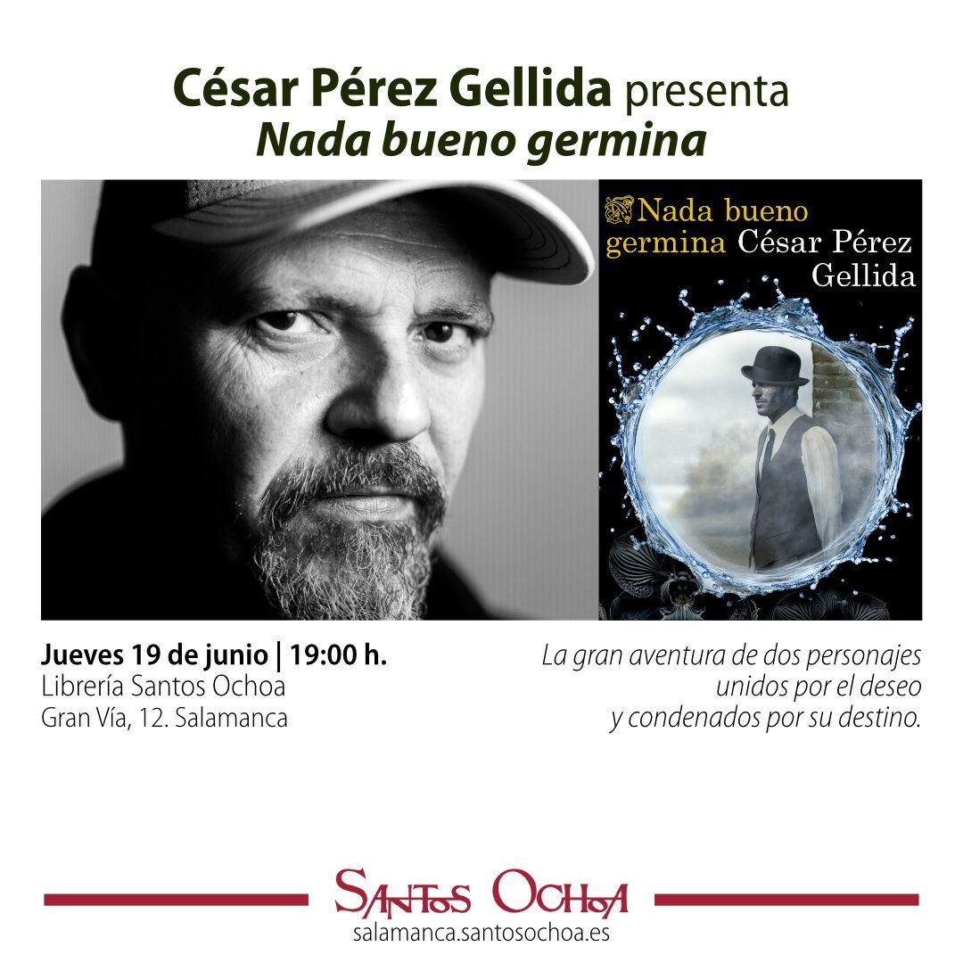 Santos Ochoa Salamanca (@santosochoasal) on Twitter photo 📖 <a href="/cpgellida/">César Pérez Gellida</a> presenta "Nada bueno germina".
Dos personajes unidos por el deseo y condenados por su destino.
📅 Jueves 19 de junio | 19:00 h.
📌 Librería Santos Ochoa (Gran Vía, 12, Salamanca)
Más info 👇
blogs.santosochoa.es/salamanca/even…
@eddestino 📖 <a href="/cpgellida/">César Pérez Gellida</a> presenta "Nada bueno germina".
Dos personajes unidos por el deseo y condenados por su destino.
📅 Jueves 19 de junio | 19:00 h.
📌 Librería Santos Ochoa (Gran Vía, 12, Salamanca)
Más info 👇
blogs.santosochoa.es/salamanca/even…
@eddestino