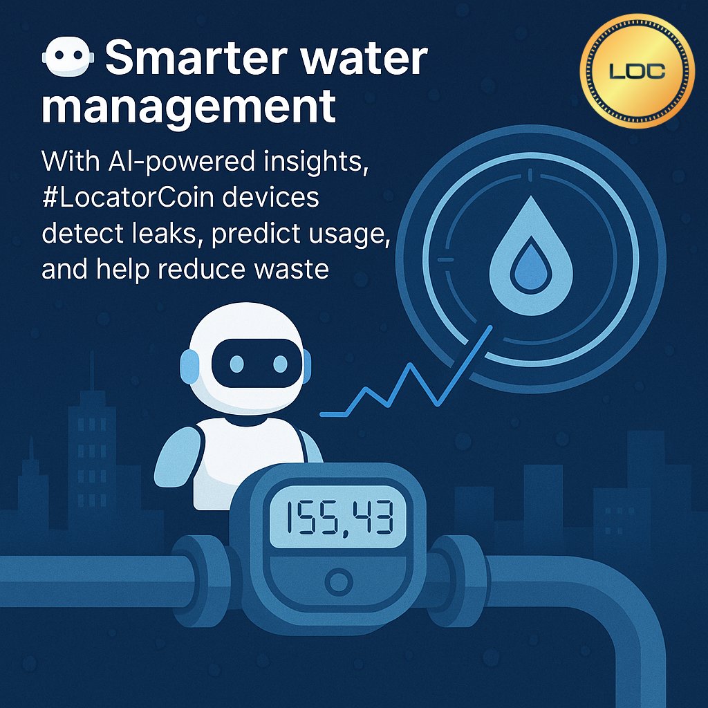 LocatorCoin's tweet photo. 🤖 Smarter water management!
With AI-powered insights, #LocatorCoin devices detect leaks, predict usage, and help reduce waste.
💧 Save resources with intelligent monitoring.

https://t.co/7MRU5z1nKv

#SmartWater #AI #Blockchain #LocatorCoin https://t.co/Tmm8K8QBKB