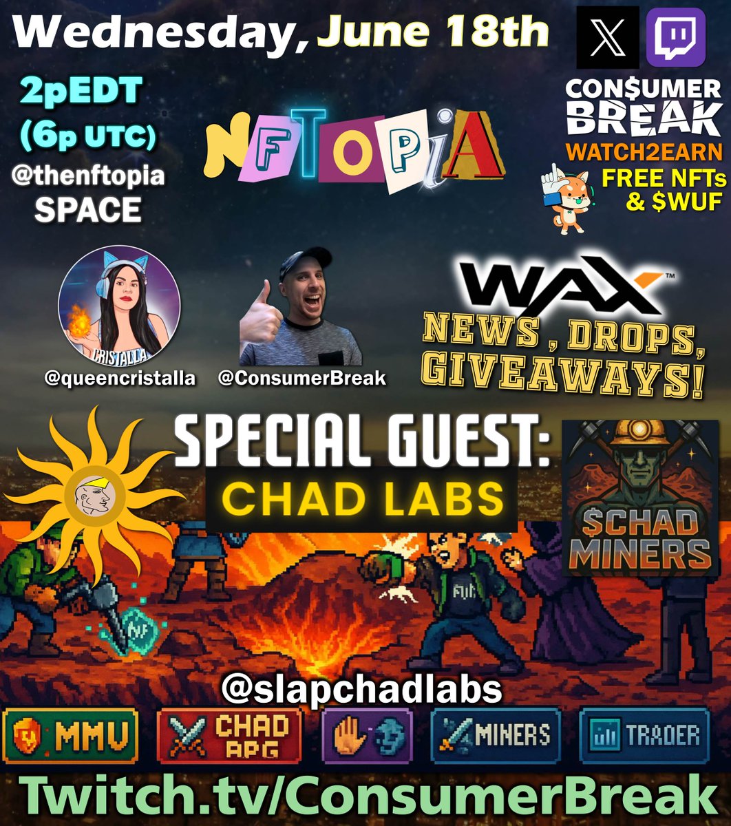ConsumerBreak 📺🤑 watch2earn Twitch Partner (@consumerbreak) on Twitter photo 🎉Join us for an EPIC Wednesday event on June 18! Pre-party at 1pET, <a href="/thenftopia/">NFTOPIA Metaverse Convention🌐Aug 16-17</a> space at 2pET featuring SPECIAL GUEST <a href="/slapchadlabs/">SLAPCHAD</a>!
✨Featuring <a href="/WAX_io/">WAX</a> news, giveaways, HIGH ENERGY & FUN TIMES!!!!
📍Set reminder: x.com/i/spaces/1YqJD…
📺Watch and earn from 1000+ free #NFTs 🎉Join us for an EPIC Wednesday event on June 18! Pre-party at 1pET, <a href="/thenftopia/">NFTOPIA Metaverse Convention🌐Aug 16-17</a> space at 2pET featuring SPECIAL GUEST <a href="/slapchadlabs/">SLAPCHAD</a>!
✨Featuring <a href="/WAX_io/">WAX</a> news, giveaways, HIGH ENERGY & FUN TIMES!!!!
📍Set reminder: x.com/i/spaces/1YqJD…
📺Watch and earn from 1000+ free #NFTs