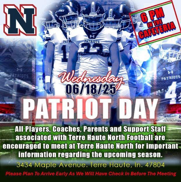 This Wednesday- 06/18/2025- 6pm-
Terre Haute North Cafeteria! The season is upon us Patriot Country and everyday is an opportunity to improve! 
🔵🔴🇺🇸🏈