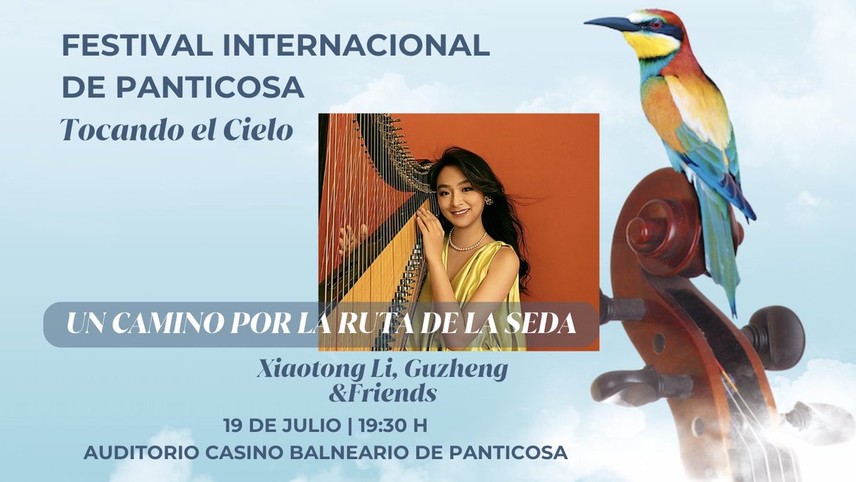 🎶 Xiaotong Li - Un camino por la Ruta de la Seda
🗓 19 julio | 🕢 19:30 h
📍 Balneario de Panticosa
Descubre los sonidos milenarios del Guzheng en un viaje musical lleno de cuentos y leyendas.
No te quedes sin entradas: 
lc.cx/aUjEdI
#TocandoElCielo #PanticosaEsMúsica