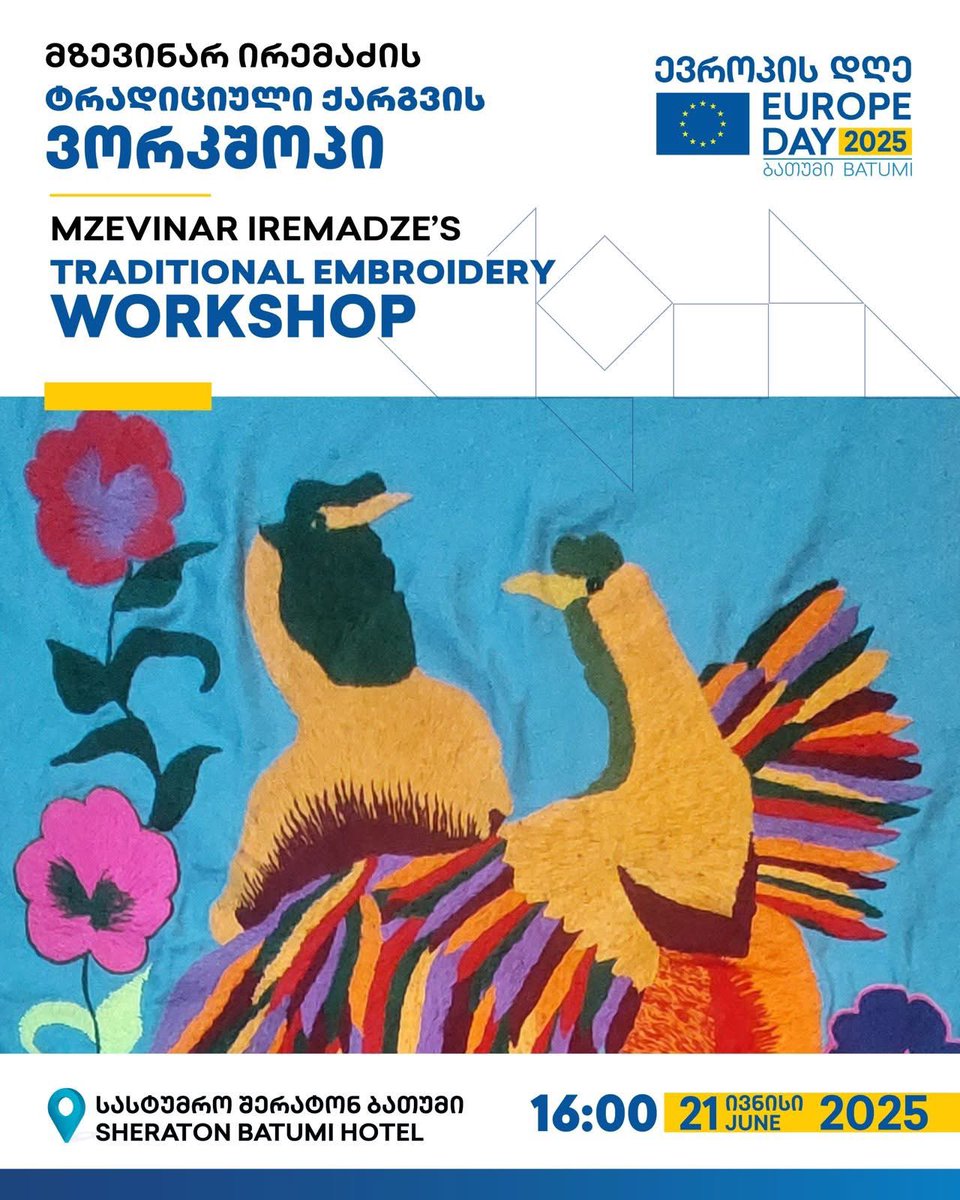 EUinGeorgia's tweet image. 🧵 Join us on 21 June for a Traditional Embroidery Workshop with master artisan Mzevinar Iremadze from Adjara’s Ghorjomi village.
🌿 Learn Georgian techniques
🎨 Create your own piece
📍 Sheraton Batumi | 🕑 16:00
🎟 Free & open to all
🔗 eu4georgia.eu/europe-day-in-…