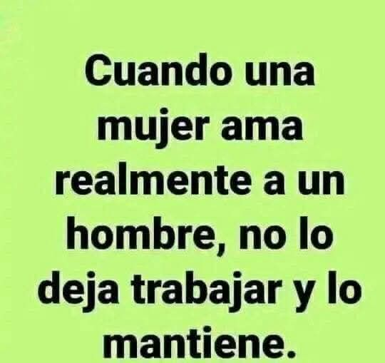 ¡¡¡SE PASARON!!! jajajajajajajaja
Quien esté de acuerdo está castigado y a escribir 100 veces "no debo ser mantenido"