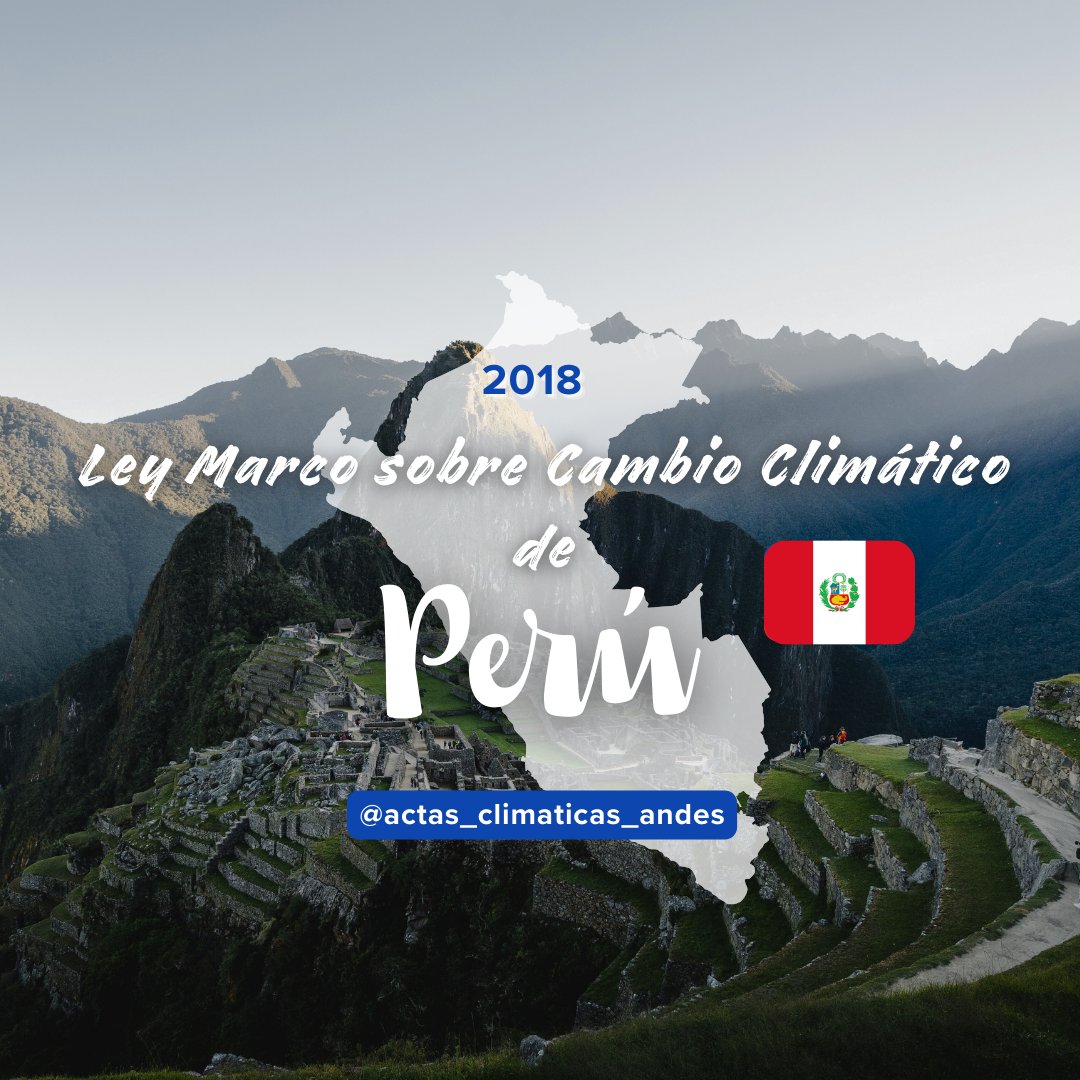Andes_clima's tweet photo. 💡| Para aprender sobre la Ley Marco sobre Cambio Climático en Perú🇵🇪 revisa nuestra infografía en Instagram.

https://t.co/hufuvNYxZq https://t.co/5EVSj0hFb0