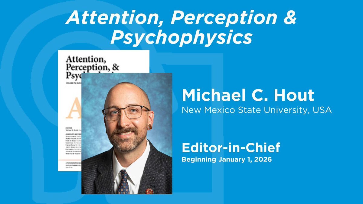 Psychonomic_Soc's tweet image. We are pleased to announce that Michael C. Hout, New Mexico State University, USA, will serve as the new Editor-in-Chief of AP&P. Please join us in extending our congratulations to Mike. bit.ly/45qjtCl #psynomAPP @michaelhout.bsky.social buff.ly/RVTq3mS