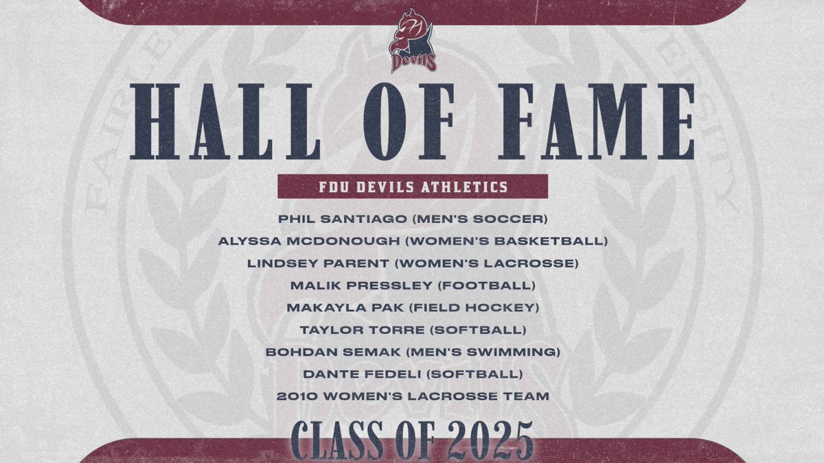 FDUDevils's tweet image. NEWS | FDU Devils Reveals Hall of Fame Class of 2025.
Full Release: tinyurl.com/yc6y8vc7
#HornsUp #HeatsRising
