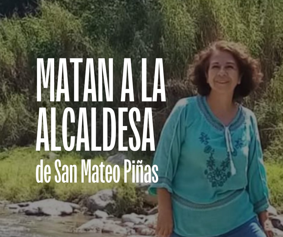 ⚫| Este domingo, hombres armados asesinaron a Lilia Gema García, la primera alcaldesa de San Mateo Piñas, Oaxaca.

La <a href="/FISCALIA_GobOax/">Fiscalía General</a> informó esta mañana que los sicarios dispararon 60 tiros contra ella y Eli Gregorio García, agente de la comunidad de Agua Caliente.