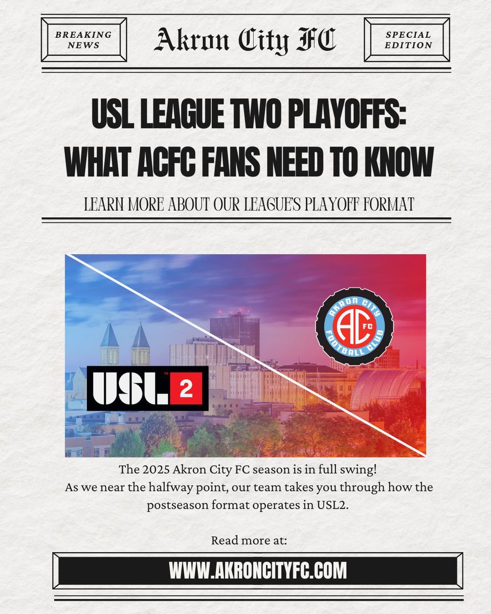 AkronCityFC's tweet photo. As we approach the midway point in our season, it’s time to learn about the @USLLeagueTwo playoff structure!

Read all about how playoffs in our league work at https://t.co/qUg0VSm3NO

#LetsGo330 #ItTakesACity https://t.co/Dj6fxIOKZ2