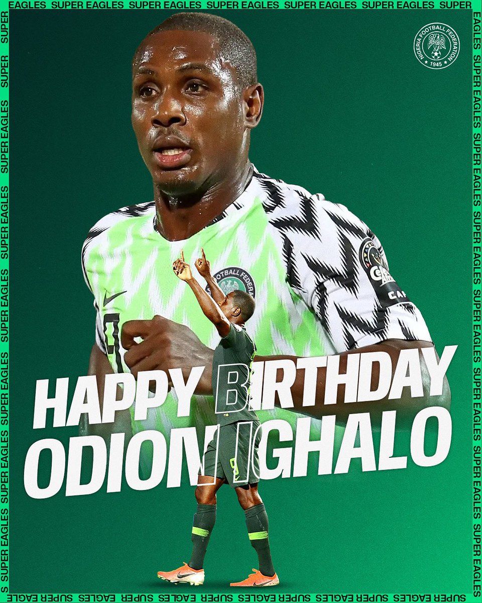 Happy birthday Odion the goal poacher 🎂🦅🇳🇬