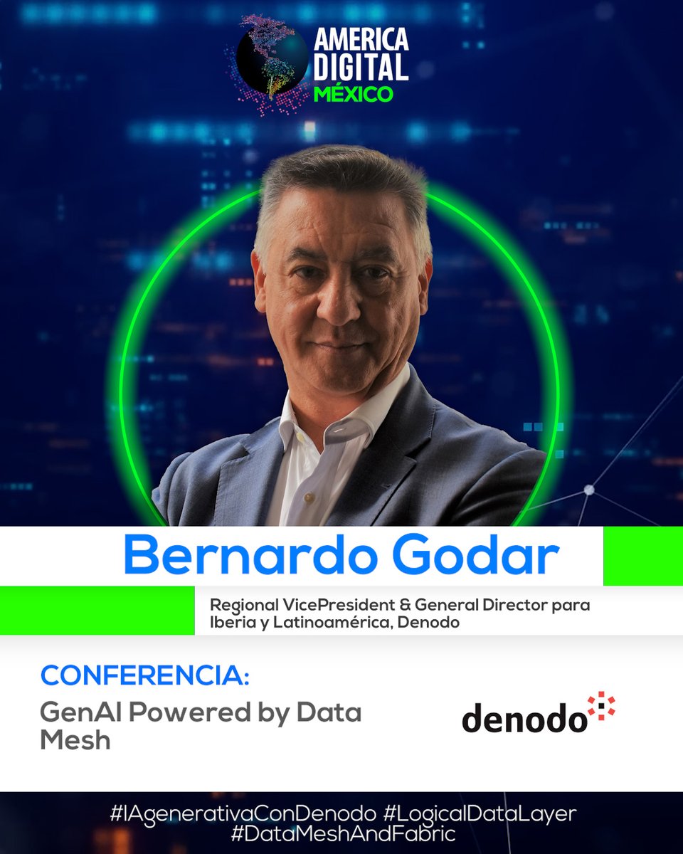 #ConferenciasExpo
"GenIA powered by Data Mesh"
Bernardo Godar
(España)
Regional VicePresident &amp; General Director para Iberia y Latinoamérica
<a href="/denodo/">Denodo</a> 
#IAgenerativaConDenodo #LogicalDataLayer #DataMeshAndFabric