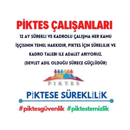 #piktesesüreklilik
#PiktesTemizlik
#PiktesGüvenlik
#Milli Eğitim Bakanlığı'na Bağlı Okullarda Görev Yapan PİKTES ÇALIŞANLARI olarak güvence istiyoruz
10 ay çalışıp 2 ay boşta kalmak istemiyoruz

#piktesesüreklilik

<a href="/RTErdogan/">Recep Tayyip Erdoğan</a> <a href="/iletisim/">T.C. İletişim Başkanlığı</a> <a href="/RTEdijital/">Erdoğan Dijital Medya</a> <a href="/Yusuf__Tekin/">Yusuf Tekin</a> <a href="/cengizmete/">Cengiz Mete</a>