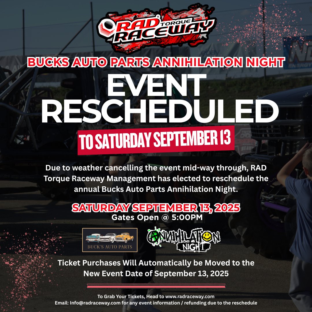 Rad Torque Raceway (@radraceway) on Twitter photo 📣 Annihilation Night has been rescheduled to Sat, Sept 13 due to weather.
🎟 All tickets will carry over—no action needed.
Gates at 5PM | Show at 7PM
Questions? Email info@radraceway.com 📣 Annihilation Night has been rescheduled to Sat, Sept 13 due to weather.
🎟 All tickets will carry over—no action needed.
Gates at 5PM | Show at 7PM
Questions? Email info@radraceway.com