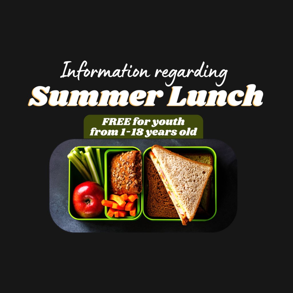 Summer Lunch Update:  We will be serving cold meals only this week as the gas company is working in our area and will be shutting off the gas for the rest of the week.
