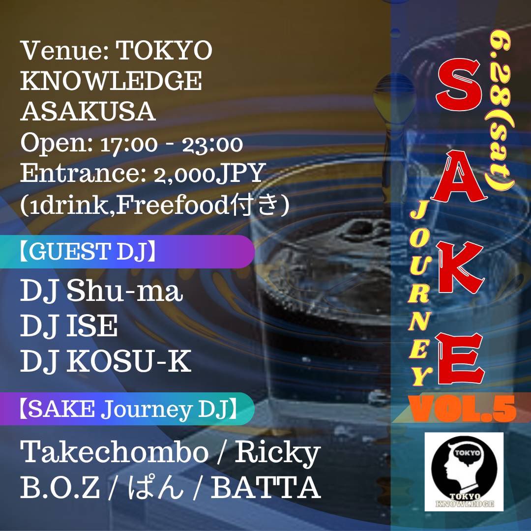 DJISEtokyo's tweet photo. 6/28(土)は、浅草の東京ナレッジで日本酒パーティー。
毎回異なるセレクションの日本酒と料理人による手作りおつまみで一杯やりましょう🍶

Venue: @TOKYOknowledge 
Music: GOODMUSIC 

#日本酒 #浅草 #asakusa https://t.co/o0L1v4AXun