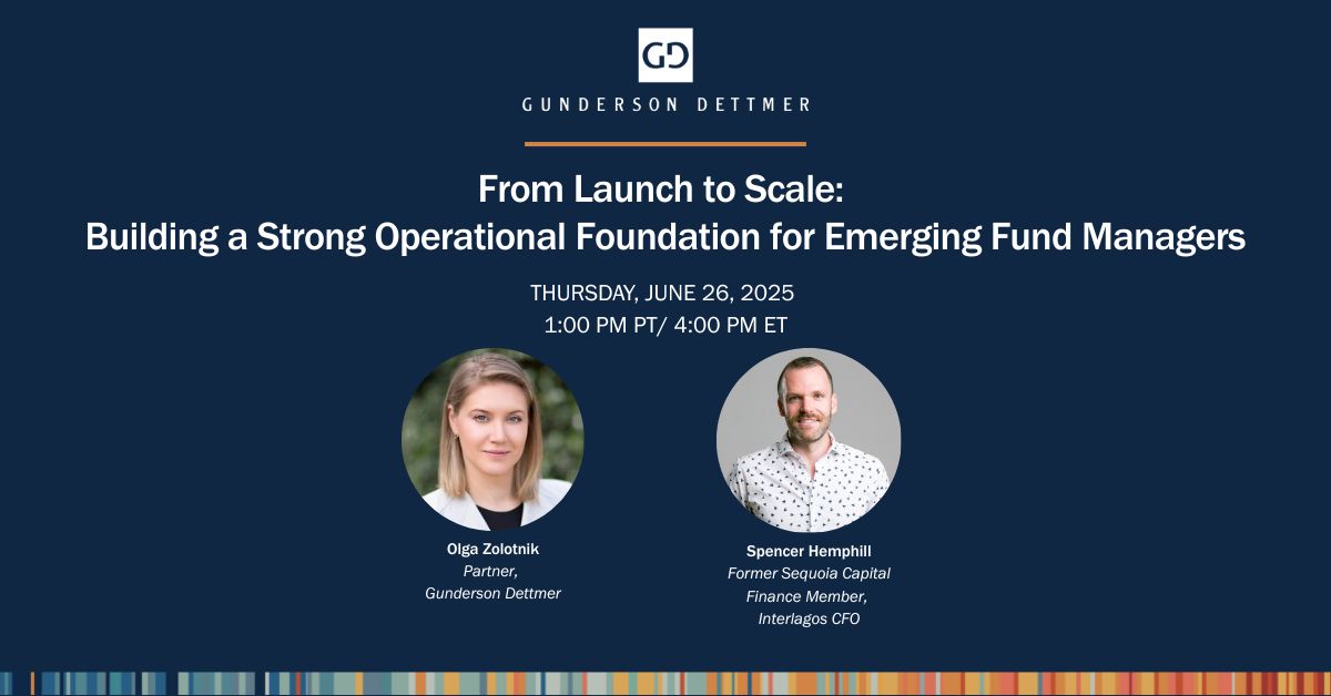 .@gundersonlaw Olga Zolotnik will host the 3rd session in our webinar series for emerging fund managers, "From Launch to Scale: Building a Strong Operational Foundation" with former Sequoia finance team member &amp; current Interlagos CFO Spencer Hemphill.
bit.ly/4jYbwYP
