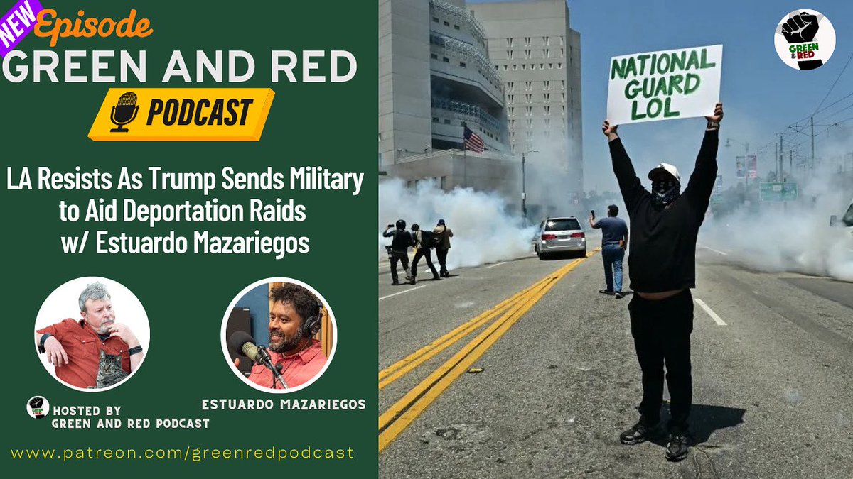 GreenRedPodcast (@podcastgreenred) on Twitter photo ~NEW EPISODE~
L.A. Resists As Trump Sends Military to Aid Deportation Raids.
<a href="/sparki1969/">Scott Parkin</a> talks to organizer Estuardo Mazariegos about what's happening in the streets of Los Angeles.
🎙️: bit.ly/4e0vVuF ~NEW EPISODE~
L.A. Resists As Trump Sends Military to Aid Deportation Raids.
<a href="/sparki1969/">Scott Parkin</a> talks to organizer Estuardo Mazariegos about what's happening in the streets of Los Angeles.
🎙️: bit.ly/4e0vVuF