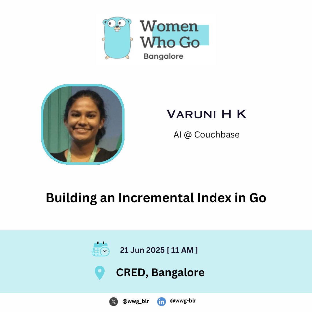 wwg_blr's tweet image. Thrilled to introduce our first speaker @Varunihk for our upcoming meetup at @CRED_club office!
She will be sharing insights on "Building an Incremental Index in Go"
More details & RSVP: meetup.com/womenwhogobang…
Note: This is a women only event.