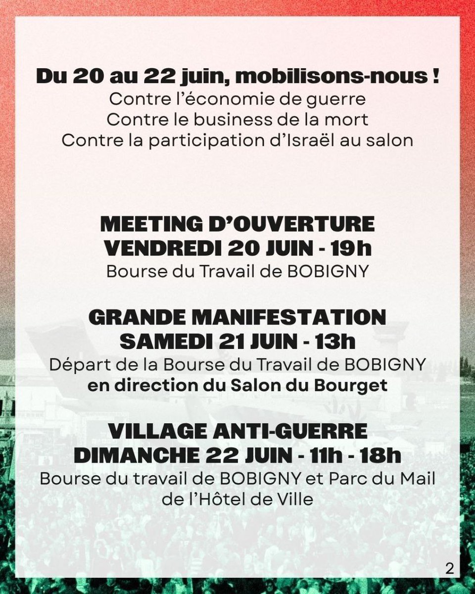 📣 Contre le salon de l’armement du Bourget : mobilisons-nous du 20 au 22 juin 2025

📅 Programme :
➡️ vendredi 20 juin : meeting d’ouverture 19h à la Bourse du travail de Bobigny
➡️ samedi 21 juin : manifestation départ 13h Bourse du travail de Bobigny
➡️ dimanche 22 juin :