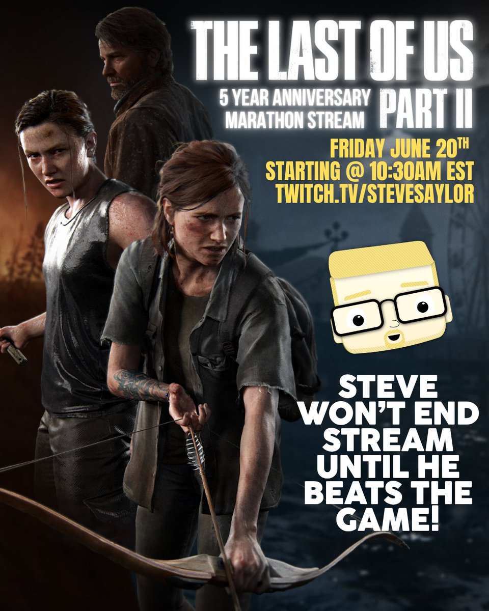 SPECIAL ANNOUNCEMENT!  

I haven't played #TheLastOfUsPart2 campaign since I reviewed it back in 2020. So I'm celebrating the 5 year anniversary and it's #accessibility by streaming the ENTIRE GAME!  

FRIDAY JUNE 20TH 
STARTING @ 10:30AM EST
twitch &gt; stevesaylor