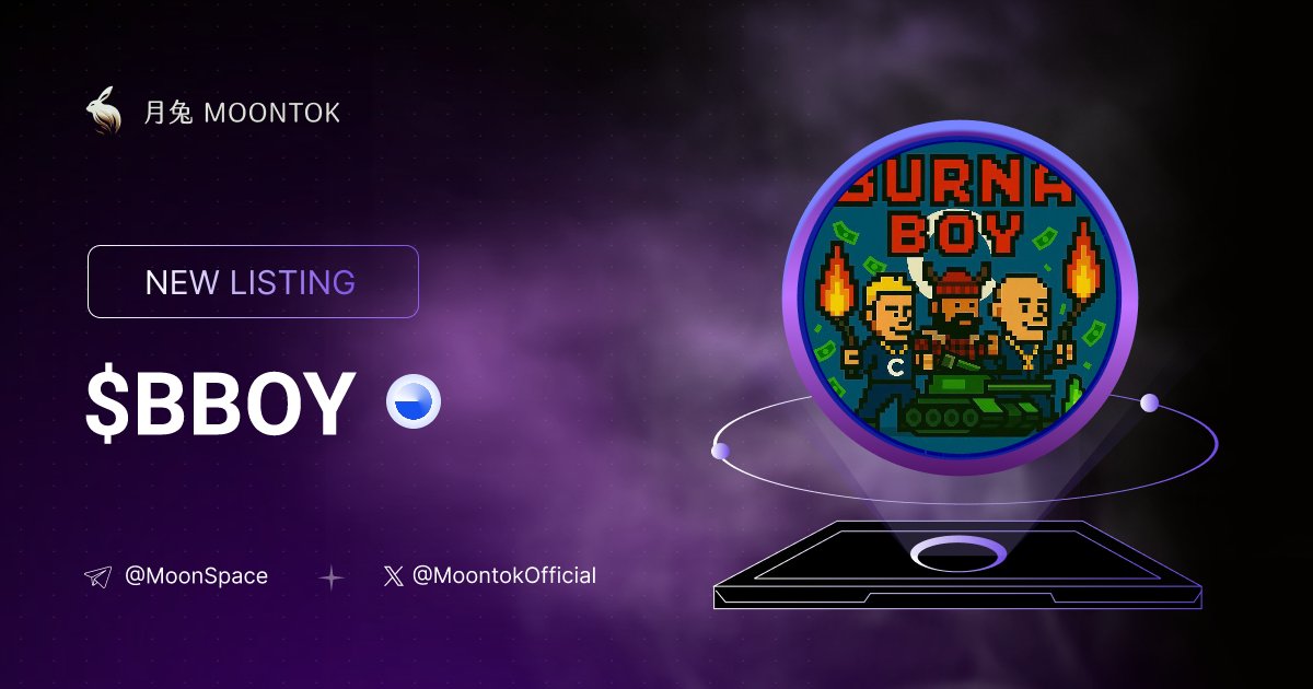⚡ 月兔雷霆 - Moontok Xpress

Burna Boy ( $BBOY )
moontok.io/coins/burna-boy

0x3F085d23E6506DB255976EE734344326856dd3c7

LIQ: $14,293 | MC: $28,014

#altcoin #memecoins <a href="/Based_BurnaBoy/">BurnaBoyBase</a> @moontokofficial