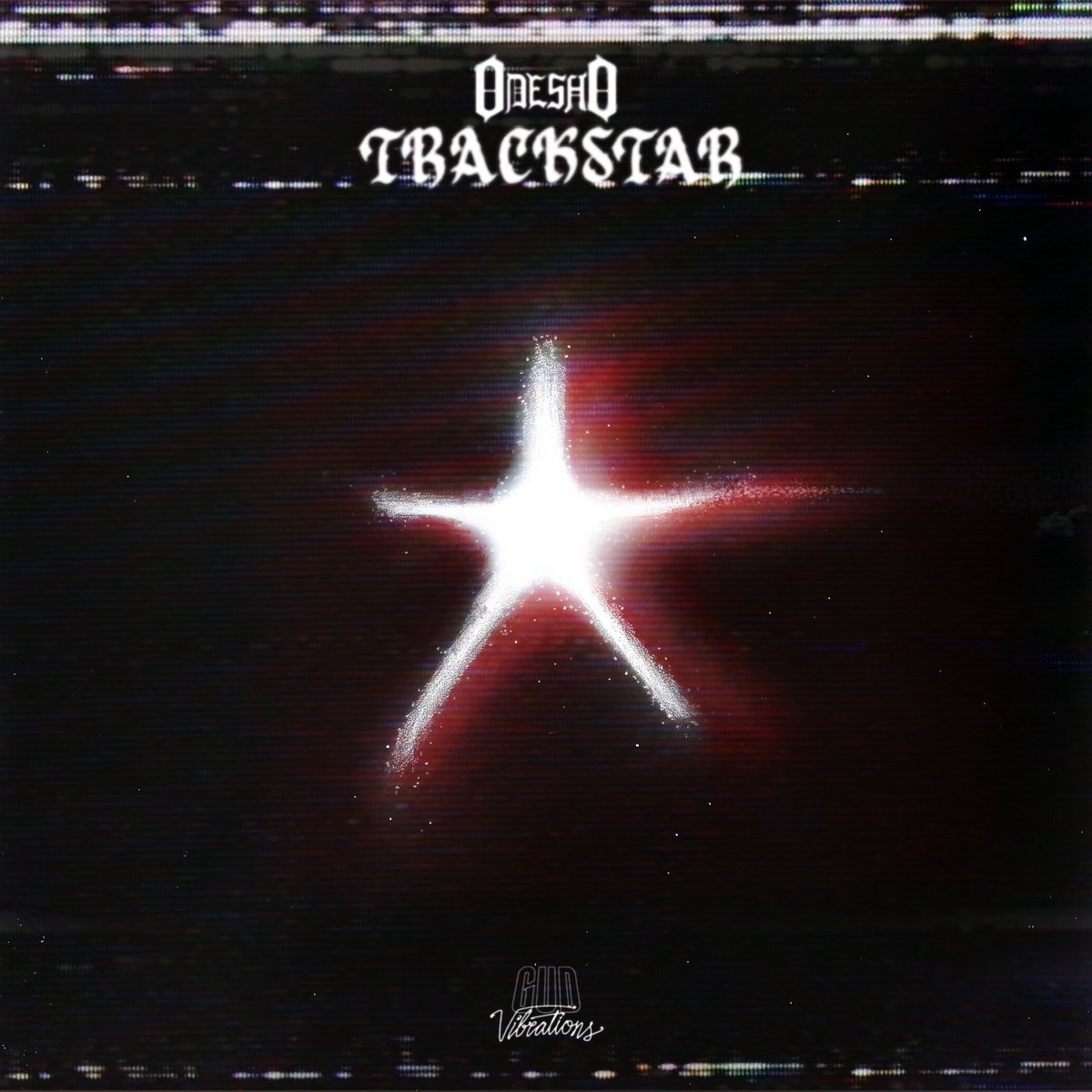 ODESHO - TRACKSTAR 
OUT FRIDAY 

<a href="/odeshomusic/">ODESHO</a>