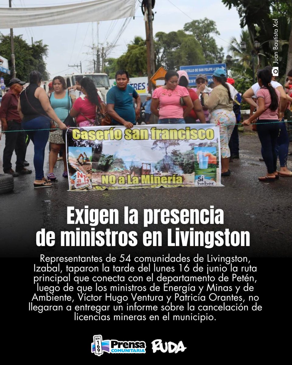🚨 Comunidades de Livingston, Izabal, toman medidas de hecho ante lo que consideran una burla de los ministros de Ambiente y Energía y Minas quienes no llegaron a ese municipio a entregar un informe sobre la cancelación de licencias mineras en la Sierra Santa Cruz.