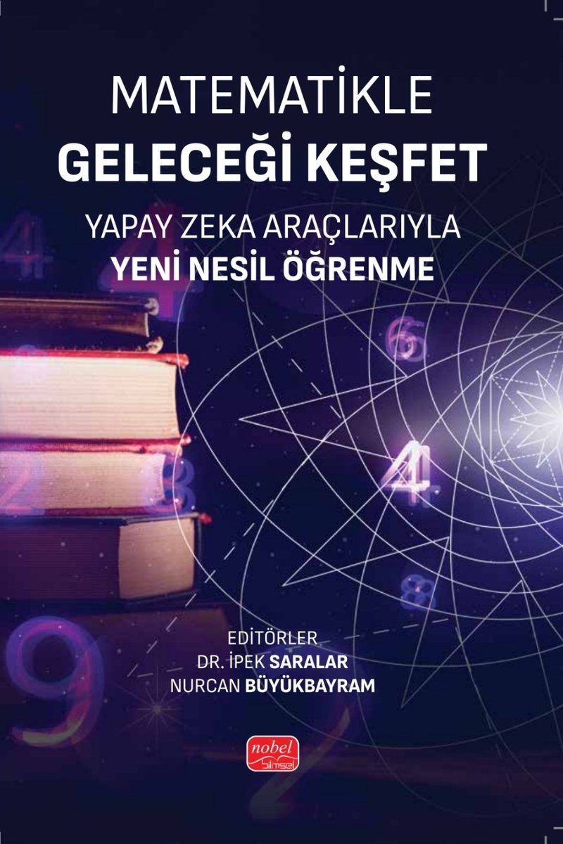 Cem MORAN (@cmmrnn) on Twitter photo Editörlüğünü <a href="/ipeksaralar/">Ipek Saralar</a> ve <a href="/NurcanBykbayra2/">Nurcan Büyükbayram</a> hocalarımın yaptığı "Matematikle Geleceği Keşfet" kitabı Nobel Yayınlarından baskıya girmiştir. Birirbirinden değerli hocalarımız ile hazırladığımız kitabın alana katkı sağlamasını dileriz. <a href="/serkantpbs67/">Serkan Topbaş</a>
<a href="/baharcelikUK/">Bahar Çelik</a> Editörlüğünü <a href="/ipeksaralar/">Ipek Saralar</a> ve <a href="/NurcanBykbayra2/">Nurcan Büyükbayram</a> hocalarımın yaptığı "Matematikle Geleceği Keşfet" kitabı Nobel Yayınlarından baskıya girmiştir. Birirbirinden değerli hocalarımız ile hazırladığımız kitabın alana katkı sağlamasını dileriz. <a href="/serkantpbs67/">Serkan Topbaş</a>
<a href="/baharcelikUK/">Bahar Çelik</a>