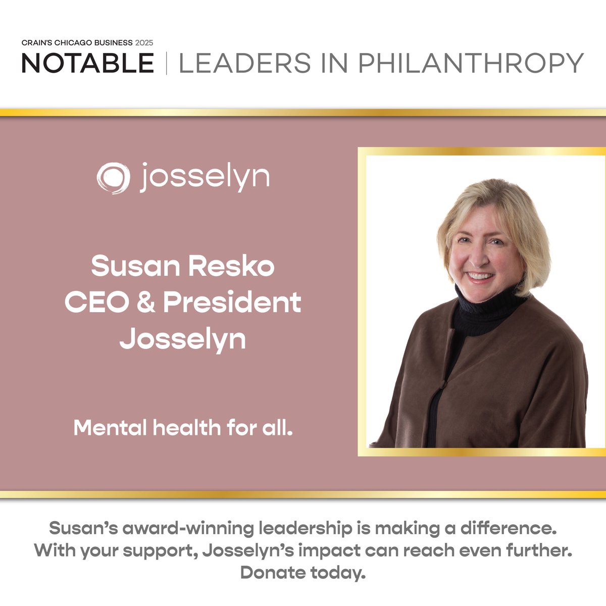 Josselyn (@josselyncenter) on Twitter photo We're thrilled to share that Josselyn CEO & President Susan Resko has been named one of <a href="/CrainsChicago/">Crain's Chicago Business</a>'s 2025 Notable Leaders in Philanthropy for her bold, compassionate leadership in expanding access to mental health care. Read more: bit.ly/SusanReskoCrai…. #mentalhealthforall We're thrilled to share that Josselyn CEO & President Susan Resko has been named one of <a href="/CrainsChicago/">Crain's Chicago Business</a>'s 2025 Notable Leaders in Philanthropy for her bold, compassionate leadership in expanding access to mental health care. Read more: bit.ly/SusanReskoCrai…. #mentalhealthforall