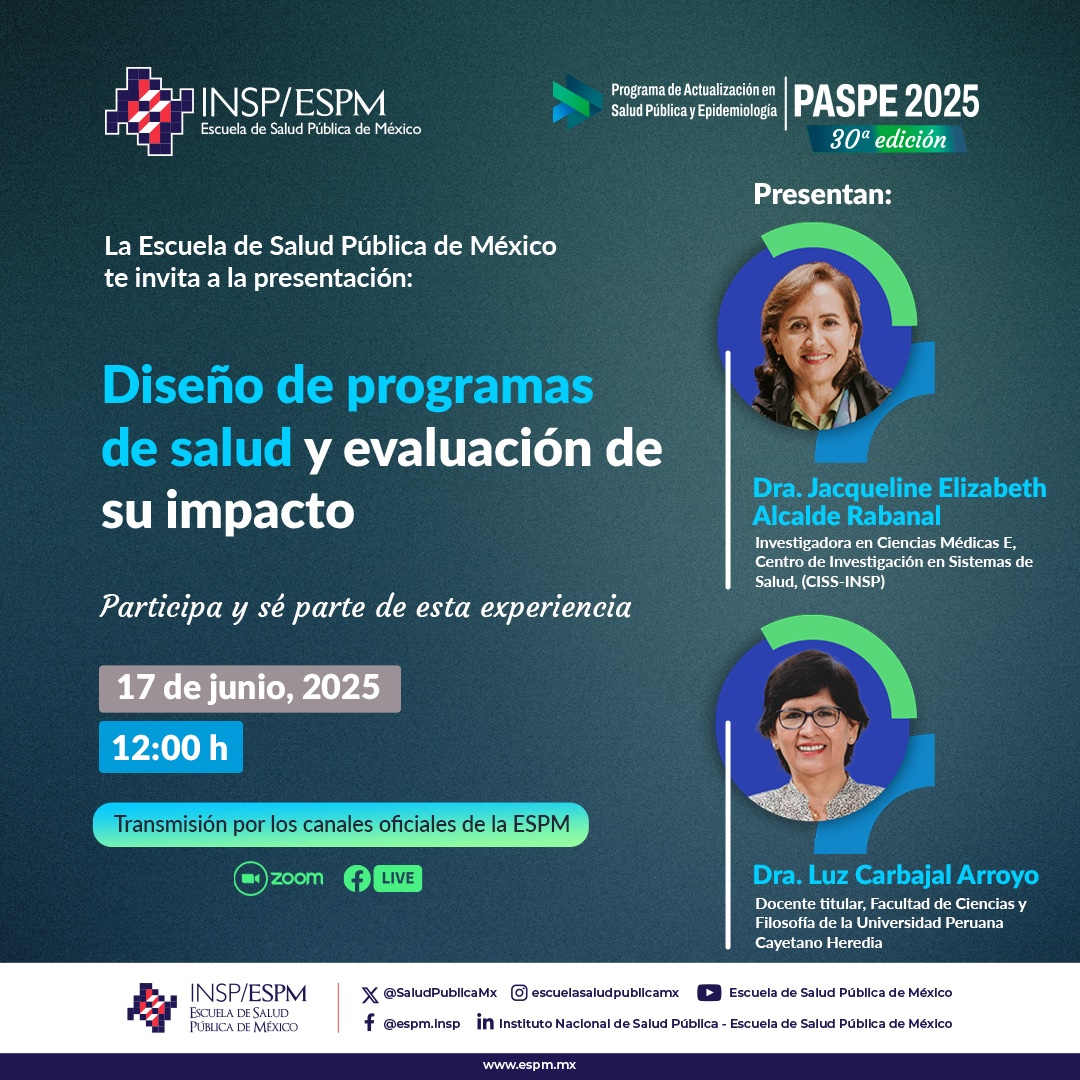 No te pierdas la presentación del curso: “Diseño de programas de salud y evaluación de su impacto” en el marco del <a href="/PASPEMx/">PASPE Mx</a>  🖥️

📅 Martes 17 de junio · 12 h
📡 Transmisión por Zoom y Fb Live
🌐 Regístrate: bit.ly/4jLI9sm

¡Participa y sé parte de esta experiencia! ✨