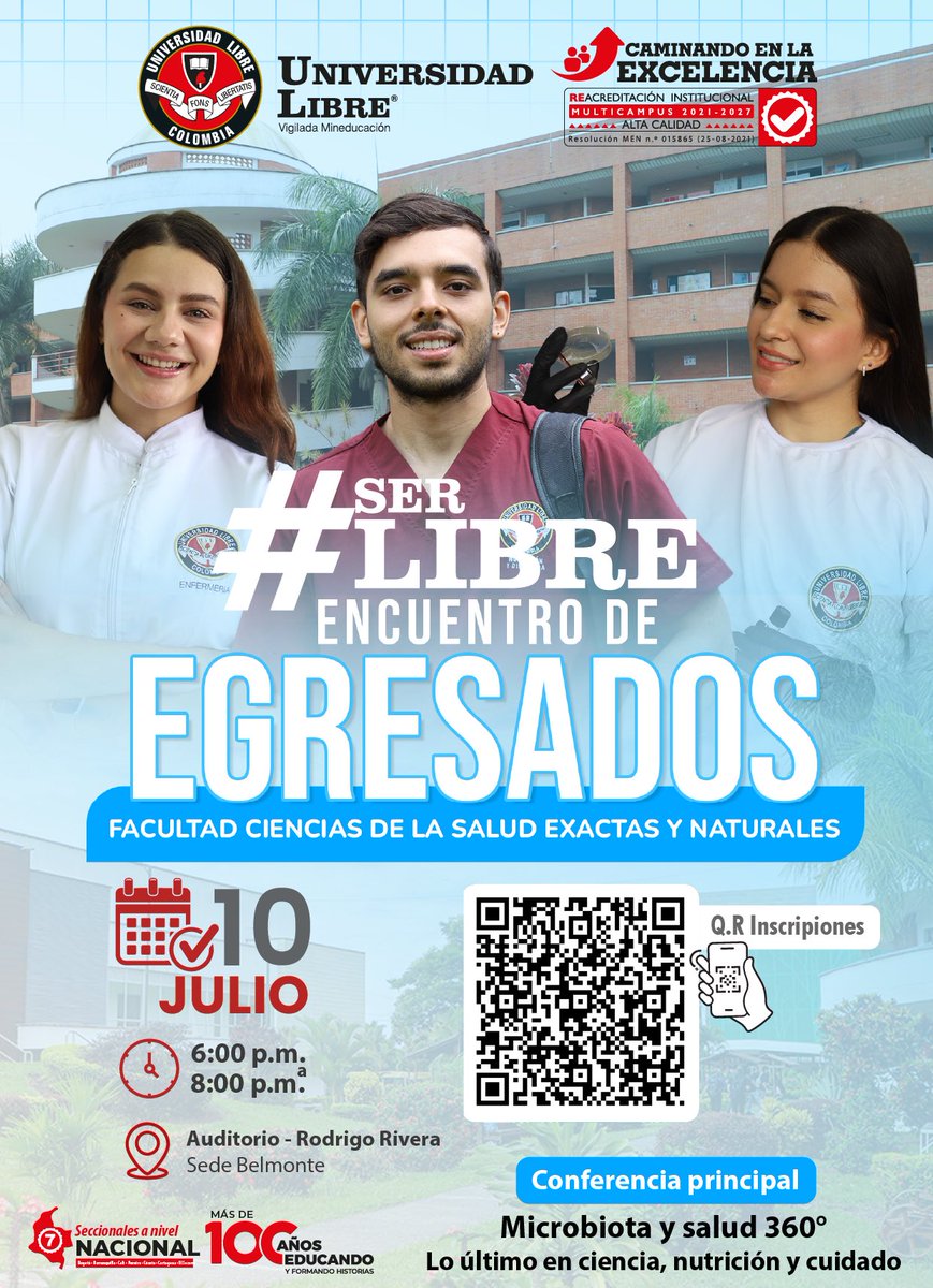 🎓 ¡Vuelve a tu casa, egresado Unilibre!
Te esperamos en el Encuentro de Egresados de la Facultad de Ciencias de la Salud, Exactas y Naturales.
📅 10 de julio | 🕕 6:00 p.m.
📍 Auditorio Rodrigo Rivera – Sede Belmonte
🧬 Conferencia: Microbiota y salud 360°

#SerLibre