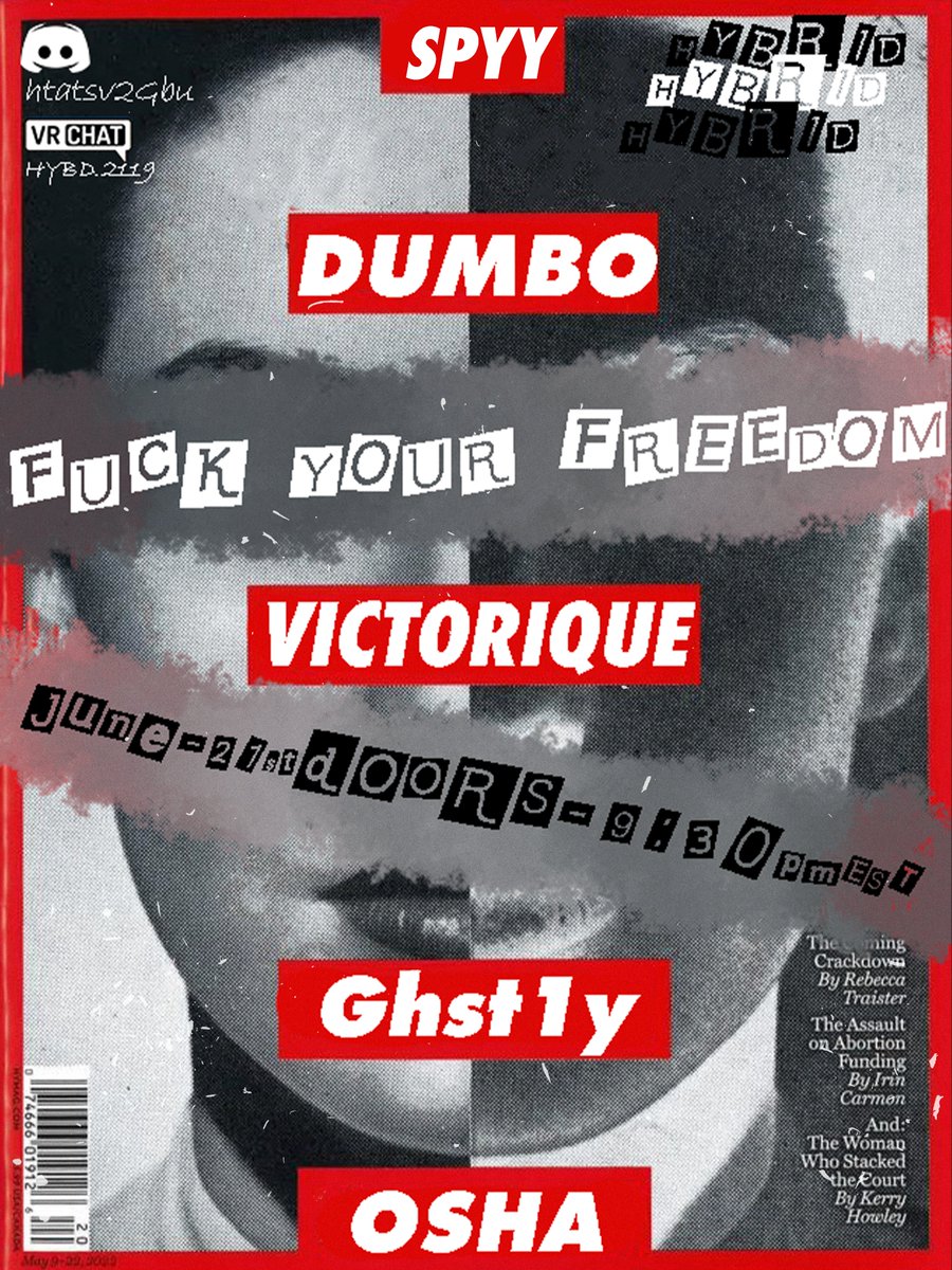 We got a Insane line-up for this Saturday(the 21st) Be ready for some crazy headbanging and vibes

ALL TIMES EST 

Doors-9:30 
9:45pm-Spyy
10:30pm-DUMBO 
11:15pm-Victorique 
12:00am-Ghst1y 
12:45am-Osha Violation

VRC Group-vrc.group/HYBD.2119
Discord-discord.gg/htatsv2Gbu