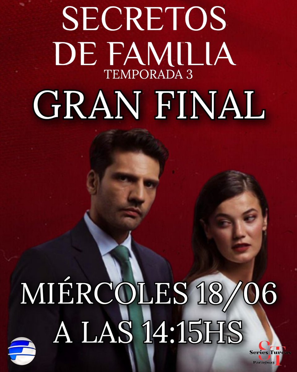 SeriesTurcasPy's tweet photo. El GRAN FINAL de #SecretosDeFamiliaPy será este miércoles 18 de junio luego de ser emitidas sus 3 exitosas temporadas por @Telefuturo 🥹❤️
✨ No te pierdas de cómo termina, a las 14:15Hs! 🤫💥
#SeriesTurcasPy #Yargı #PinarDeniz #KaanUrgancioglu #Yargı3Sezon #IlCey https://t.co/OBHIMwO9E6