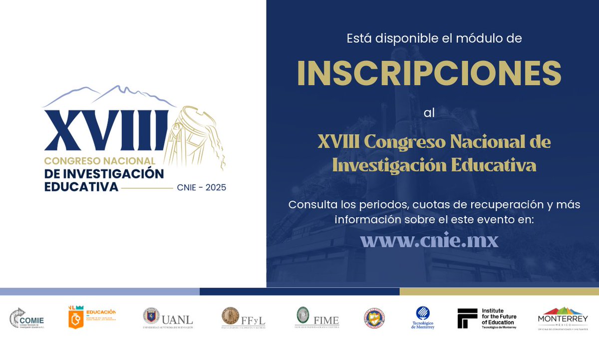 #RumboAMonterrey | Recuerda que están abiertas las inscripciones al #XVIIICNIE
Puedes participar como ponente o público en general.
🗓️Publicación de resultados de dictaminación: 9 de julio.
¡Te esperamos!
👉 cnie.mx 👈