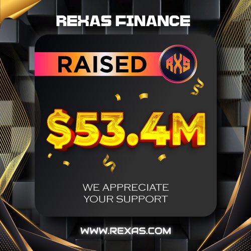 ⭐️ Milestone Alert! ⭐️

Rexas Finance has successfully raised $53.4 Million! 🚀

Thank you for your support! 👍

$RXS Presale Ends in 2 days. 🔥

Buy Now: Rexas.com